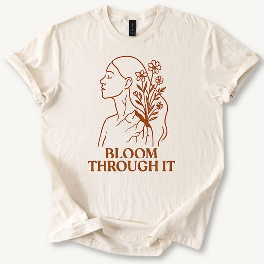 Bloom Through It Tee
