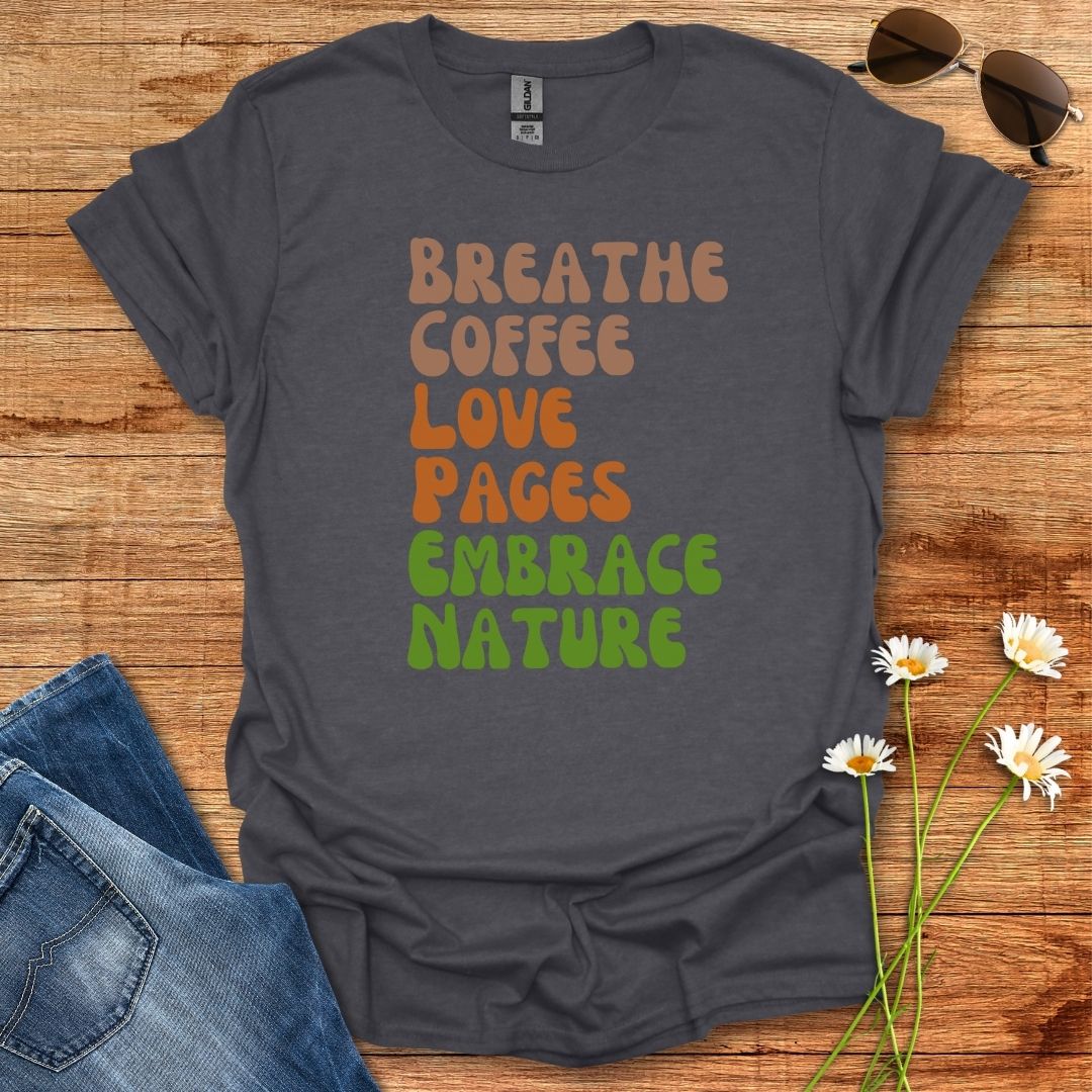 Breathe Coffee T-Shirt