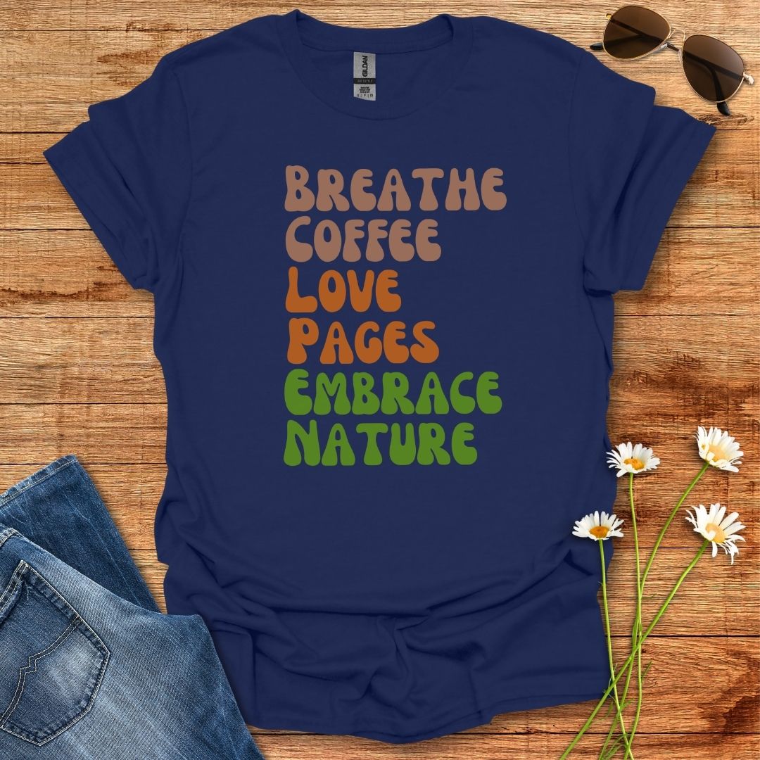 Breathe Coffee T-Shirt