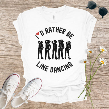 I'd Rather Be Line Dancing T-Shirt