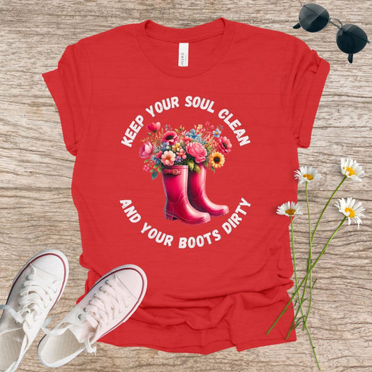 Keep Your Soul Clean T-Shirt (Rubber Boots)